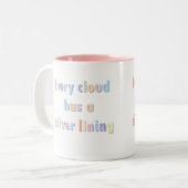 Jede Wolke hat einen Silberstreif Zweifarbige Tasse (Vorderseite Links)