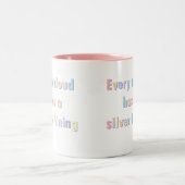 Jede Wolke hat einen Silberstreif Zweifarbige Tasse (Mittel)