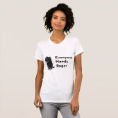 Jedem braucht Roger Support T-Shirt (Vorne ganz)