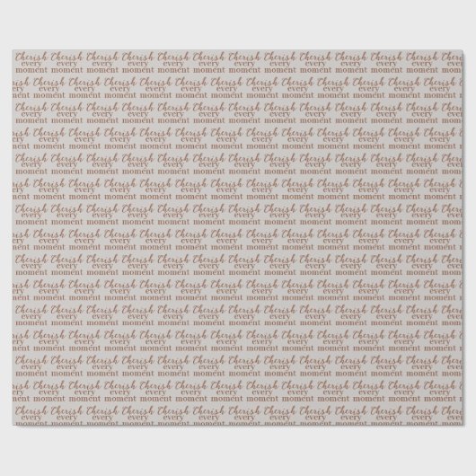 Jeden Augenblick herrichten Geschenkpapier (Flach)