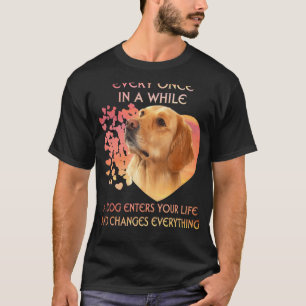 Jeden Einmal In Einer Weile Tritt Ein Golden Retri T-Shirt