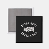 Jeden Hintern Liebe ein Rub Funny Men Schweinchen Magnet (Vorderseite/Rückseite)