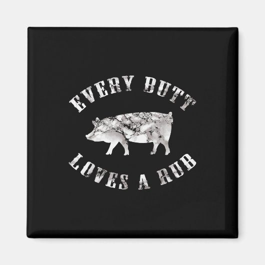 Jeden Hintern Liebe ein Rub Funny Men Schweinchen Magnet (Vorne)