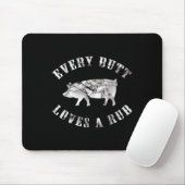 Jeden Hintern Liebe ein Rub Funny Men Schweinchen Mousepad (Mit Mouse)