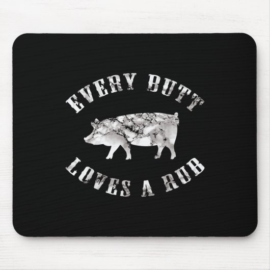 Jeden Hintern Liebe ein Rub Funny Men Schweinchen Mousepad (Vorne)