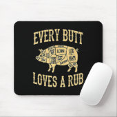 Jeden Hintern Lieben ein gutes Rub Funny Pig Fleis Mousepad (Mit Mouse)