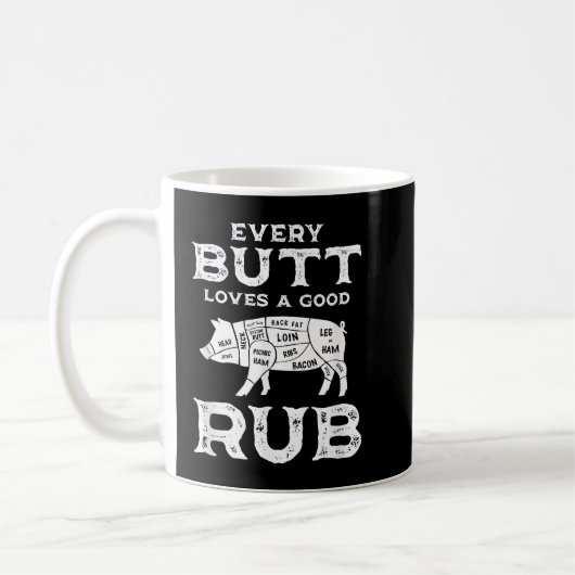 Jeden Hintern Lieben ein gutes Rub Pig Schweinefle Kaffeetasse (Links)
