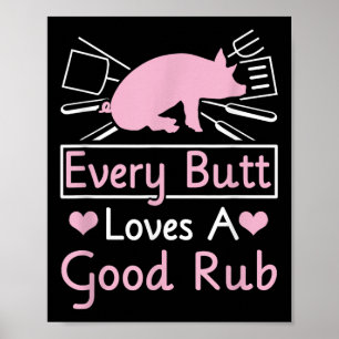 Jeden Hintern Lieben ein gutes Schweinefleisch-Bar Poster