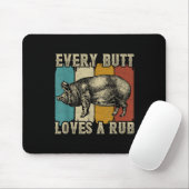 Jeden Hintern Lieben ein Rub Fleisch Raucher Grill Mousepad (Mit Mouse)