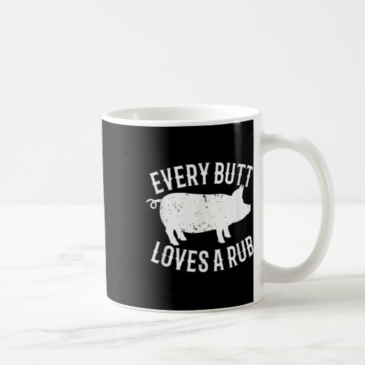Jeden Hintern Lieben ein rub Funny Barbecue Schwei Kaffeetasse (Rechts)