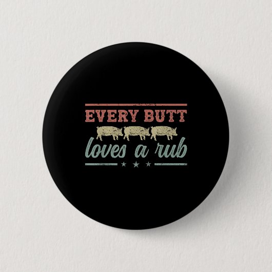 Jeden Hintern Lieben ein Rub Pitmaster Smoker Gril Button (Vorderseite)