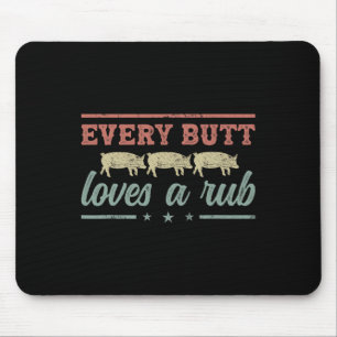 Jeden Hintern Lieben ein Rub Pitmaster Smoker Gril Mousepad