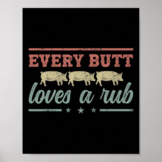 Jeden Hintern Lieben ein Rub Pitmaster Smoker Gril Poster (Vorne)