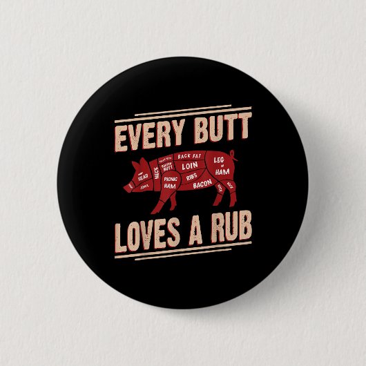 Jeden Hintern Lieben Rub Grilling Grillen Smoker G Button (Vorderseite)