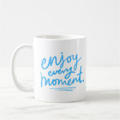 Jeden Moment genießen | Baby Blue Color Kaffeetasse (Links)