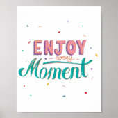Jeden Moment genießen Poster (Vorne)