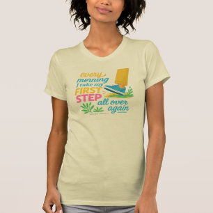 Jeden Morgen Erster Schritt - T-Shirt