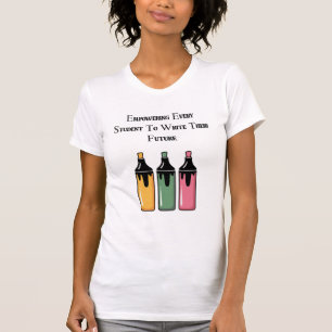 Jeden Schüler befähigen, seine Zukunft zu schreibe T-Shirt