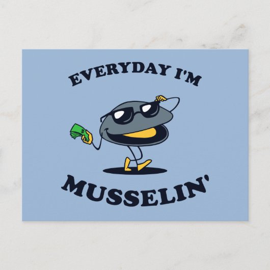 Jeden Tag bin ich Musselin' Postkarte (Vorderseite)