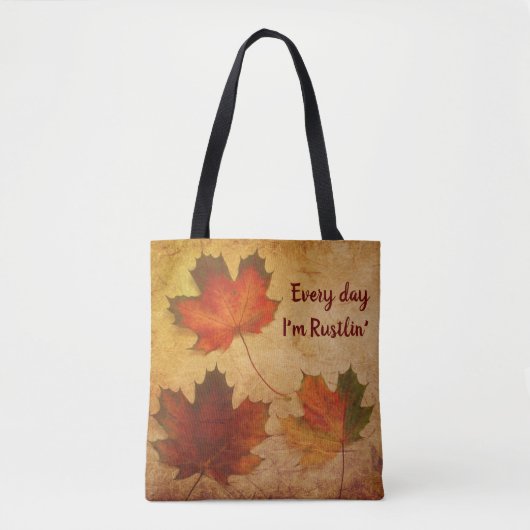 Jeden Tag bin ich Rustlin Herbst Herbst Leaves Tasche (Vorderseite)