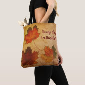 Jeden Tag bin ich Rustlin Herbst Herbst Leaves Tasche (Von Nahem)