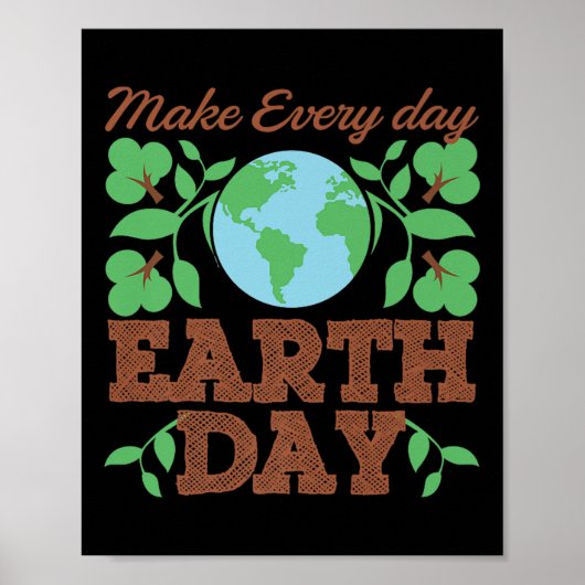 Jeden Tag Gerecycelt Schutz der Erde Poster (Vorne)