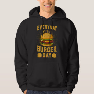 Jeden Tag ist Burger Day GRILLEN Hamburger Fast Fo Hoodie