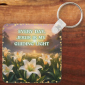 Jeden Tag ist Jesus mein leitendes Licht Schlüsselanhänger (Rückseite)