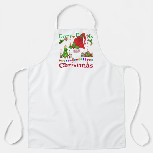 Jeden Tag ist Weihnachten Schürze (Vorderseite)