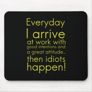 Jeden Tag komme ich zu lustigen Geschenken für Ang Mousepad