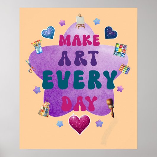 Jeden Tag Kunst machen Poster (Vorne)
