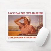 JEDEN TAG LEBEN WIR GLÜCKLICHERES SSSR MOUSEPAD (Mit Mouse)