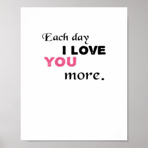 Jeden Tag liebe ich dich mehr herzliches Zitat Poster