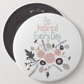 Jeden Tag rosa Blume Inspiriert werden Button (Vorne & Hinten)