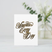 Jeden Tag schwarze Gold Glitzer Wordart Postkarte (Stehend Vorderseite)