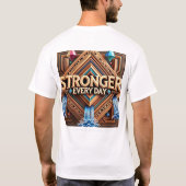 Jeden Tag stärker T-Shirt (Rückseite)