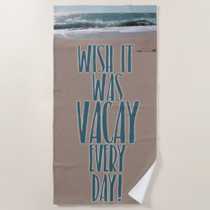 Jeden Tag Strandtuch