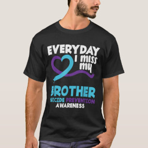 Jeden Tag vergesse ich meinen Bruder, die Kampagne T-Shirt
