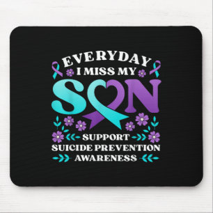 Jeden Tag vergesse ich meinen Sohn, der die Suizid Mousepad