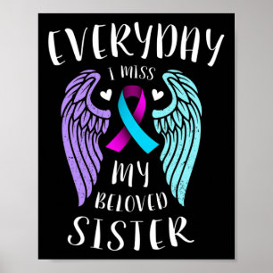 Jeden Tag vermisse ich meine geliebte Schwester - Poster