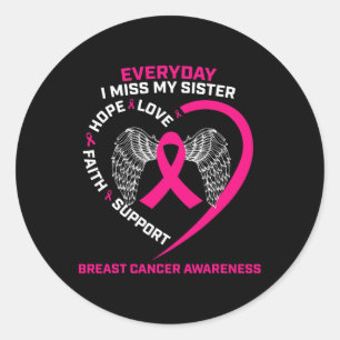 Jeden Tag vermisse ich meine Schwester Niedlich ro Runder Aufkleber