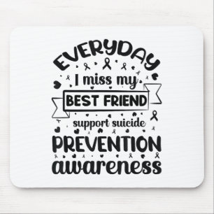 Jeden Tag verzeihe ich meine besten Freunde Unters Mousepad