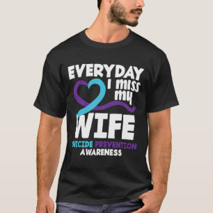 Jeden Tag verzeihe ich meine Ehefrau Suizidprävent T-Shirt