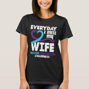 Jeden Tag verzeihe ich meine Ehefrau Suizidprävent T-Shirt