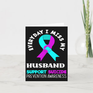 Jeden Tag verzeihe ich meine Husband Support Suici Karte