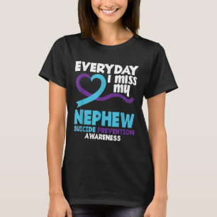 Jeden Tag verzeihe ich meine Nephew-Kenntnisse zur T-Shirt