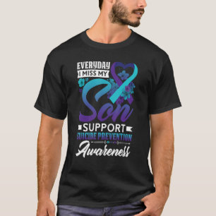 Jeden Tag verzeihe ich meine Son Suicide Preventio T-Shirt