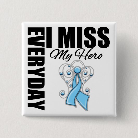 Jeden Tag verzeihe ich meinen Helden-Prostatakrebs Button (Vorderseite)