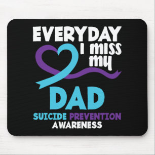 Jeden Tag verzeihe ich meinen Vater Suizidpräventi Mousepad
