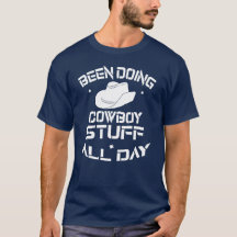 Jeden Tag war es Cowboy Stuff